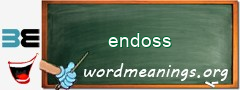 WordMeaning blackboard for endoss